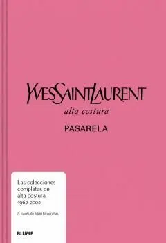 Pasarela. Yves Saint Laurent. Pasarela
