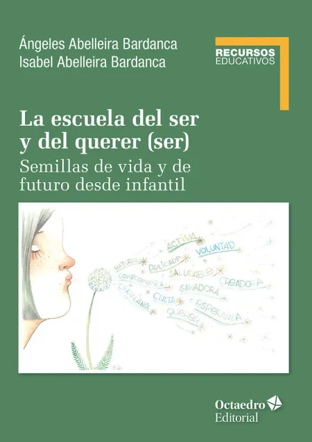 La Escuela del Ser y del Querer (Ser)
