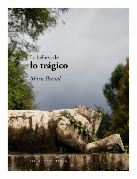 La Belleza de lo Tragico