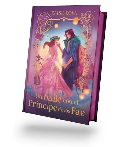Un Baile con el Príncipe de los Fae (Edición Especial)