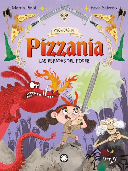 Crónicas de Pizzania 2 Espadas del Poder