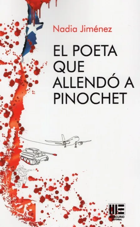 El Poeta que Allendó a Pinochet