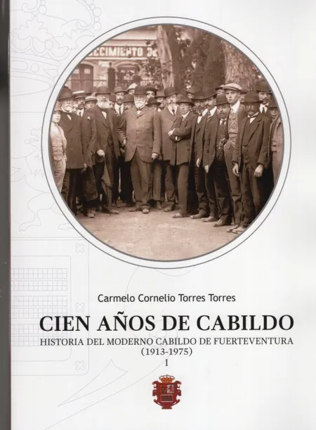 Cien Años de Cabildo (2 Vol. )