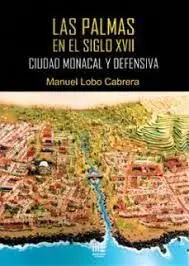 Las Palmas en el Siglo Xvii