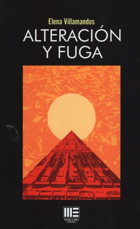 Alteración y Fuga