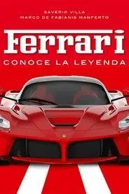 Ferrari, Conoce la Leyenda