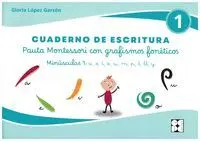 Cuaderno de Escritura. Minúsculas 1: A, E, I, O, U, M, P, L, Ll, y