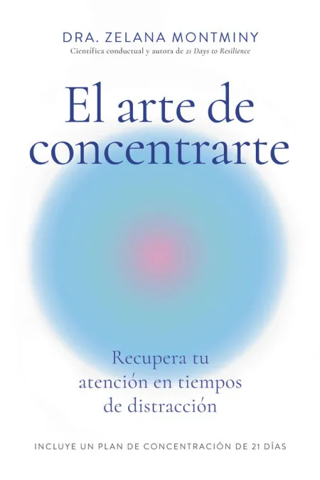 El Arte de Concentrarte