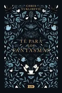 Té para los Fantasmas