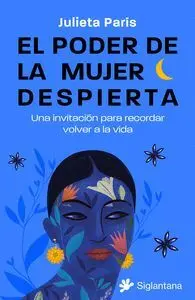 El Poder de la Mujer Despierta