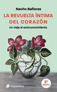 La Revuelta Intima del Corazon