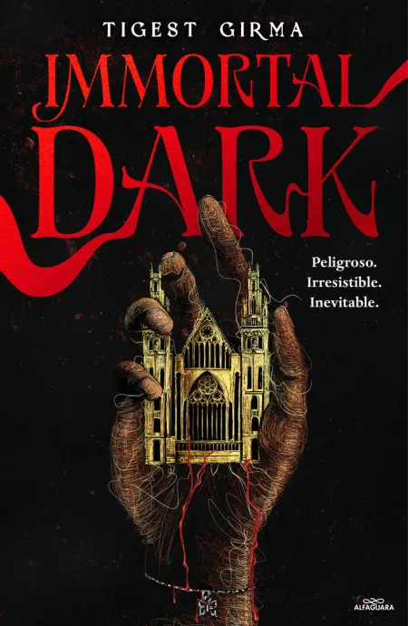 Immortal Dark. Peligroso. Irresistible. Inevitable (Saga Immortal Dark 1)