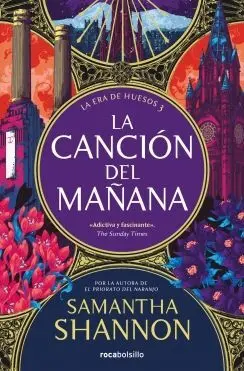 La Canción del Mañana (La Era de Huesos 3)