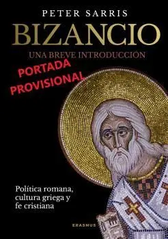Bizancio. Una Breve Introducción