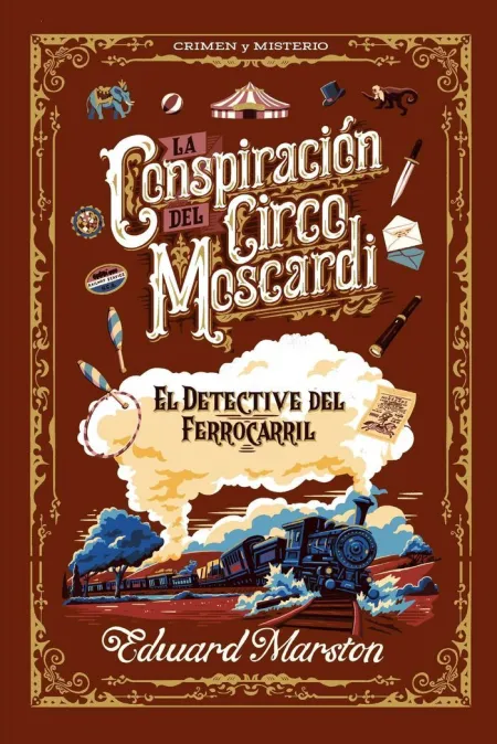 La Conspiracion del Circo Moscardi