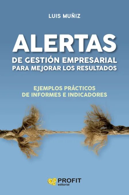 Alertas de Gestion Empresarial para Mejorar los Resultados