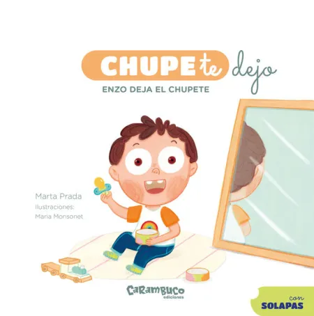 Chupe te Dejo. Enzo Deja el Chupete