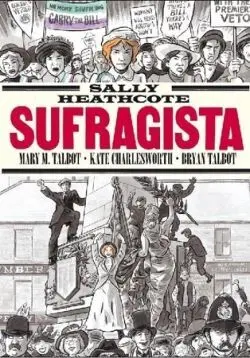 Sally Heathcote Sufragista