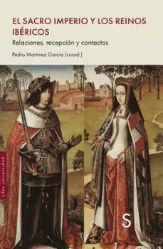 El Sacro Imperio y los Reinos Ibericos