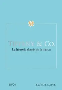 Tiffany&Co. La Historia Detas de la Marca