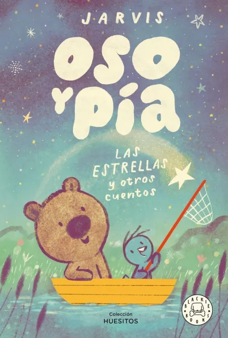Oso y Pia. Las Estrellas y Otras Historias