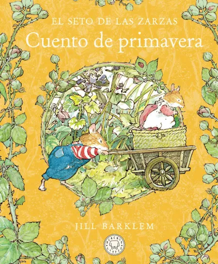 Cuento de Primavera. El Seto de las Zarzas