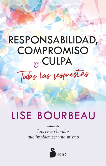 Responsabilidad, Compromiso y Culpa:todas las Respuestas