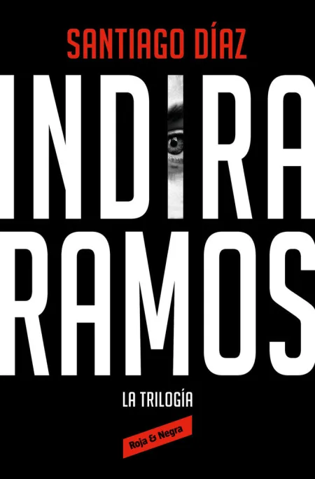 Indira Ramos (Edición Ómnibus de la Trilogía)