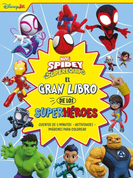 Spidey y Su Superequipo el Gran Libro de los Superhéroes