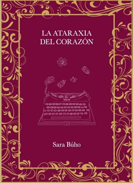 La Ataraxia del Corazón