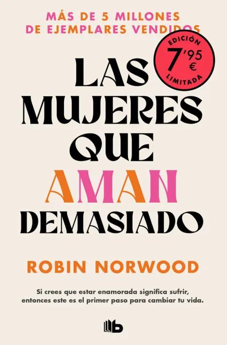 Las Mujeres que Aman Demasiado (Edición Limitada)