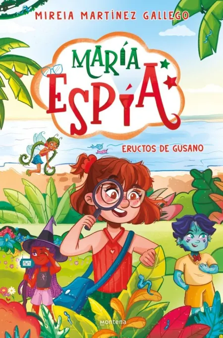 María Espía 2 Eructos de Gusano
