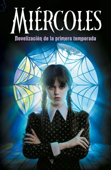 Miercoles. Novelizacion Primera Temporada
