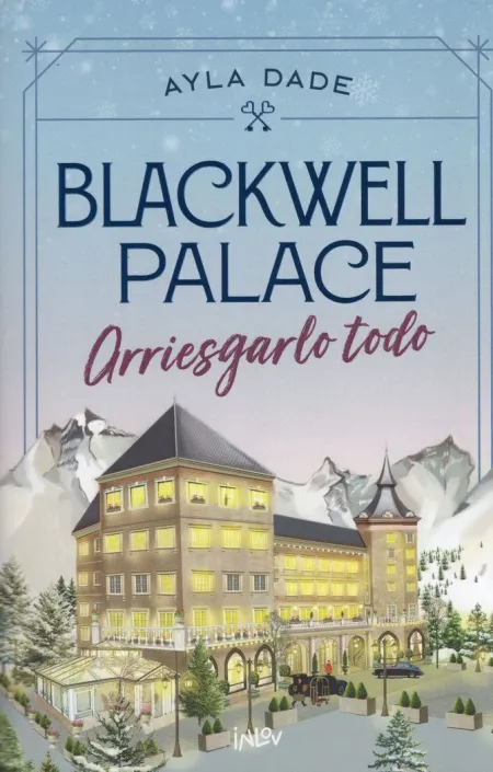 Blackwell Palace: Arriesgarlo Todo