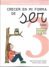 Crecer en mi Form Ade Ser 3 (8 Años)
