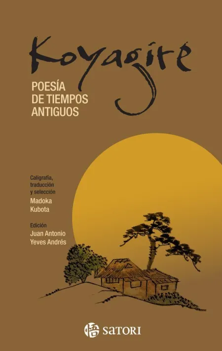 Koyagire. Poesia de Tiempos Antiguos