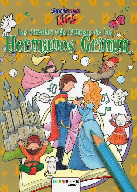 Colore Arte Kids - los Cuentos de los Hermanos Grimm