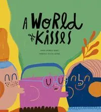 A World Of Kisses