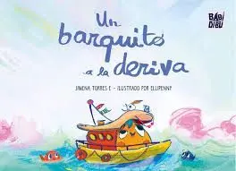 Un Barquito a la Deriva