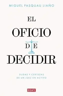 El Oficio de Decidir