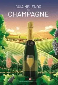 Guia Melendo del Champagne 2024-2025