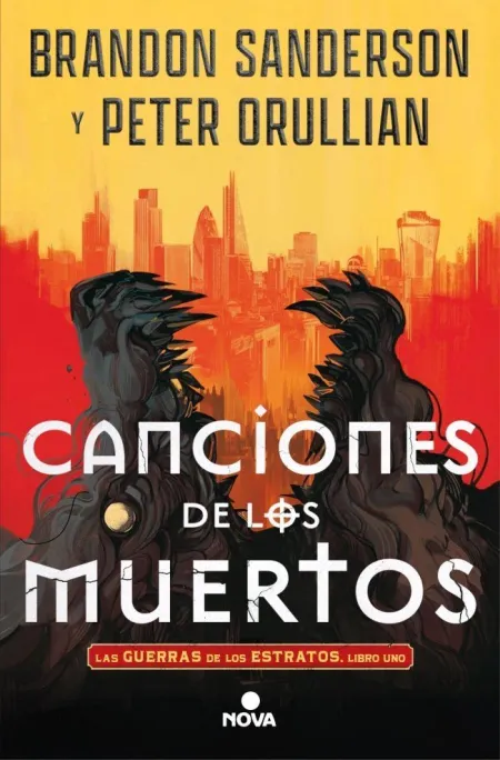 Canciones de los Muertos (Las Guerras de los Estratos, Libro Uno)
