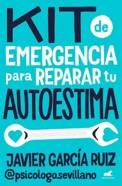 Kit de Emergencia para Reparar tu Autoestima