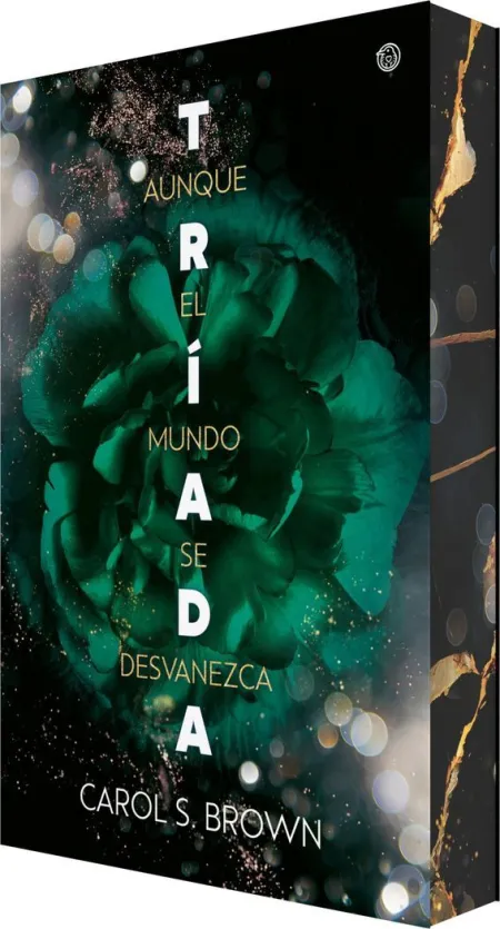 Aunque el Mundo se Desvanezca (Tríada 2)