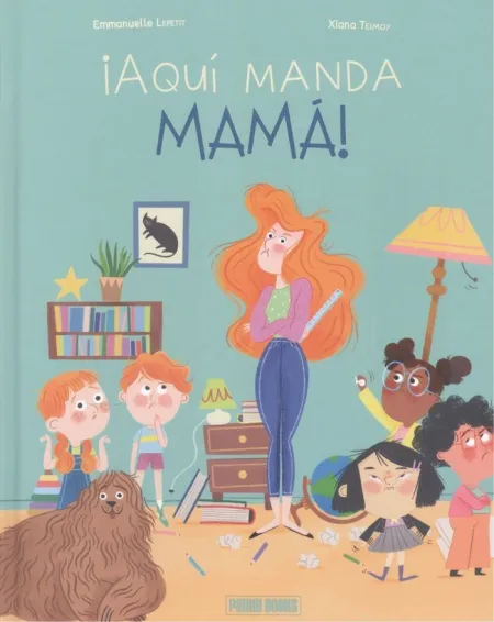 Aquí Manda Mamá!