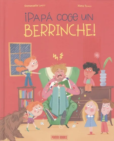 Papá Coge un Berrinche!