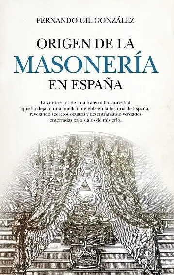 Origen de la Masoner¡A en España