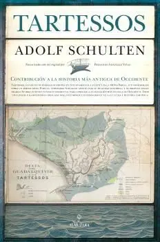 Tartesos. Contribución a la Historia Más Antigua de Occidente