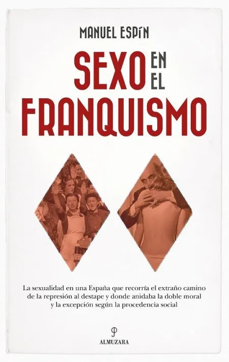 Sexo en el Franquismo