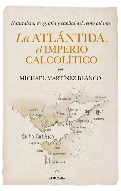 La Atlántida, el Imperio Calcolítico